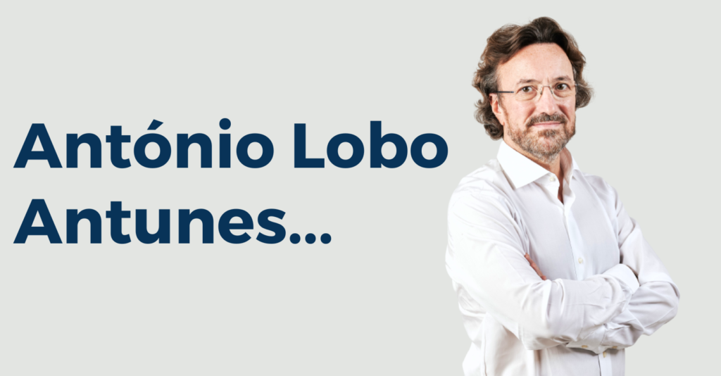 António Lobo Antunes: a mio avviso il più grande narratore moderno. Colui che da decenni ci propone la sua riproduzione della complessa vita interiore dell’Uomo contemporaneo, con uno stile polifonico, profondamente affine al Voice Dialogue.